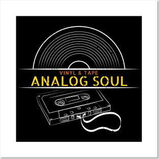 Analog Soul, Vinyl Collectors and Cassette Tape Lovers Music Posters and Art